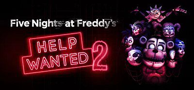 玩具熊的五夜后宫：寻求帮助 2（Five Nights at Freddys- Help Wanted 2）